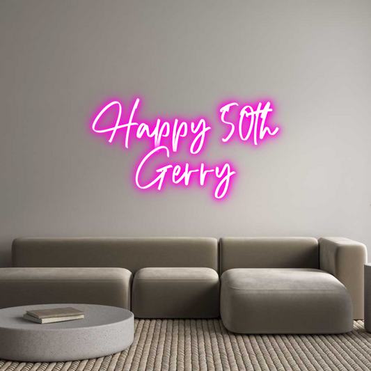 CREATE YOUR OWN CUSTOM NEON Happy 50th
G...