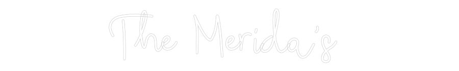 CREATE YOUR OWN WEDDING NEON SIGN The Merida's