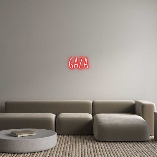 CREATE YOUR OWN CUSTOM NEON GAZA