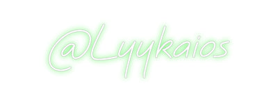 CREATE YOUR OWN CUSTOM NEON @Lyykaios