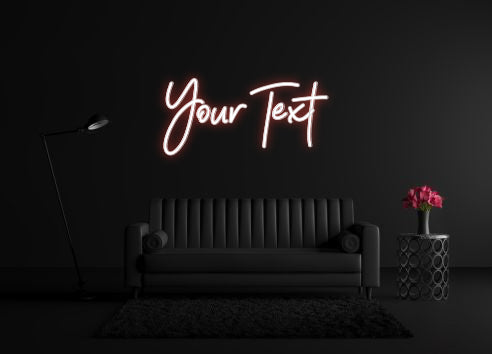 CREATE YOUR OWN CUSTOM NEON Your Text