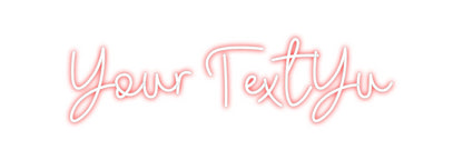 CREATE YOUR OWN CUSTOM NEON Your TextYu
