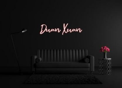 CREATE YOUR OWN CUSTOM NEON Duan Xuan