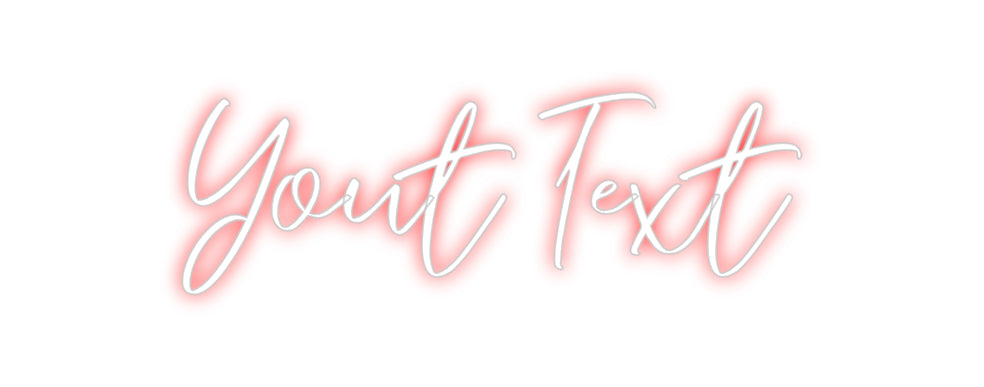 CREATE YOUR OWN CUSTOM NEON Yout Text