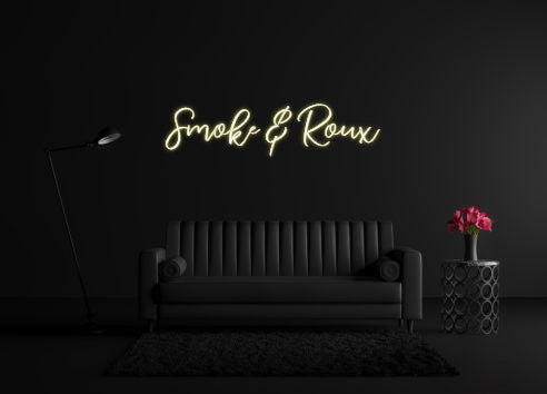 CREATE YOUR OWN CUSTOM NEON Smoke & Roux