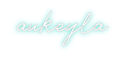 CREATE YOUR OWN CUSTOM NEON aukeyla