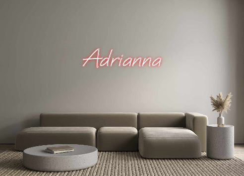 CREATE YOUR OWN CUSTOM NEON Adrianna