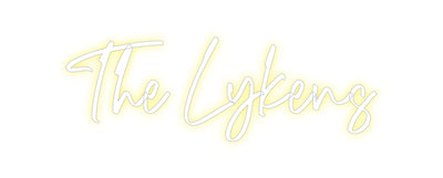 CREATE YOUR OWN CUSTOM NEON The Lykens