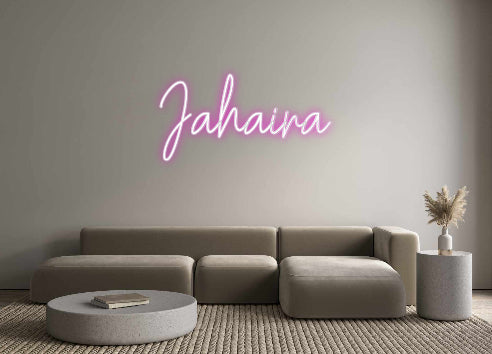 CREATE YOUR OWN CUSTOM NEON Jahaira