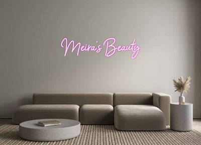 CREATE YOUR OWN CUSTOM NEON Meira's Beauty