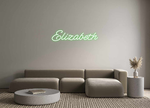 CREATE YOUR OWN CUSTOM NEON Elizabeth
