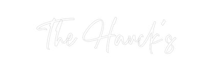 CREATE YOUR OWN CUSTOM NEON The Hauck’s