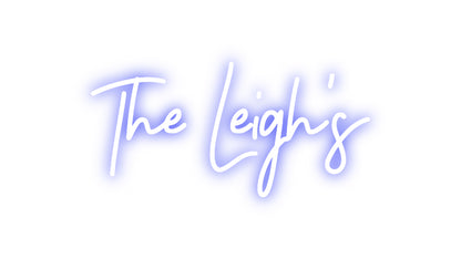 CREATE YOUR OWN CUSTOM NEON The Leigh's