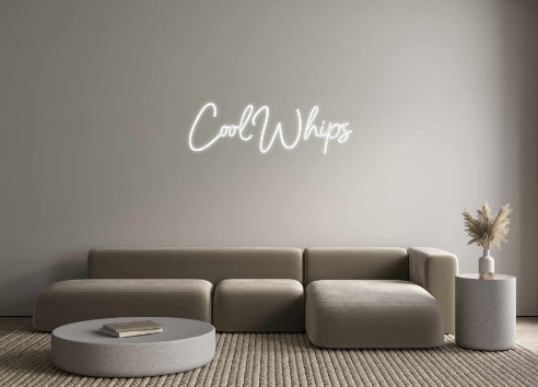 CREATE YOUR OWN CUSTOM NEON CoolWhips