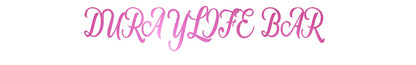 Custom Sign: DURAYLIFE BAR