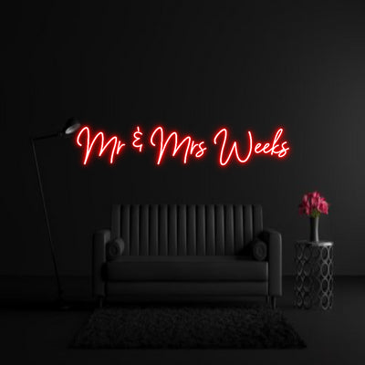 CREATE YOUR OWN WEDDING NEON SIGN Mr & Mrs Weeks