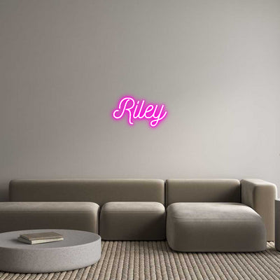 CREATE YOUR OWN CUSTOM NEON Riley