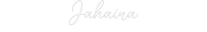 CREATE YOUR OWN CUSTOM NEON Jahaira