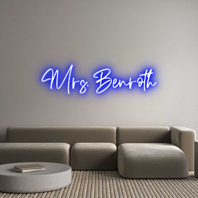 CREATE YOUR OWN CUSTOM NEON Mrs. Benroth