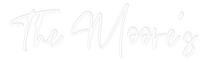 CREATE YOUR OWN WEDDING NEON SIGN The Moore’s