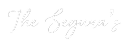 CREATE YOUR OWN WEDDING NEON SIGN The Segura’s