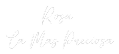 CREATE YOUR OWN WEDDING NEON SIGN Rosa 
La Mas...