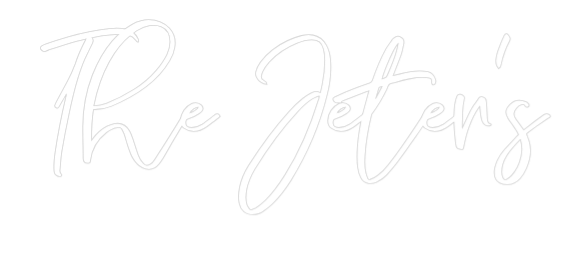 CREATE YOUR OWN WEDDING NEON SIGN The Jeter's