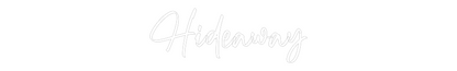 CREATE YOUR OWN WEDDING NEON SIGN Hideaway