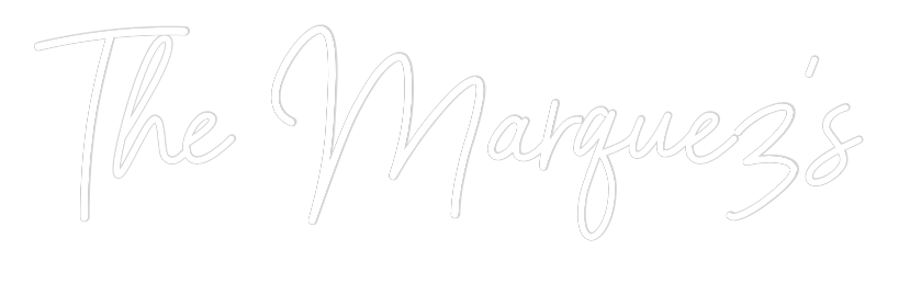 CREATE YOUR OWN WEDDING NEON SIGN The Marquez’s