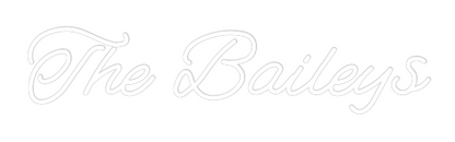 CREATE YOUR OWN WEDDING NEON SIGN The Baileys