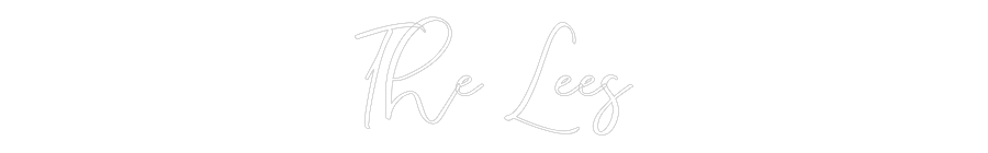 CREATE YOUR OWN WEDDING NEON SIGN The Lees