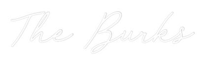 CREATE YOUR OWN WEDDING NEON SIGN The Burks