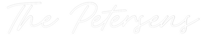 CREATE YOUR OWN WEDDING NEON SIGN The Petersens