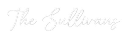 CREATE YOUR OWN WEDDING NEON SIGN The Sullivans