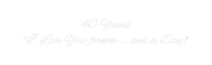 CREATE YOUR OWN WEDDING NEON SIGN 40 Years
“I ...
