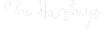 CREATE YOUR OWN WEDDING NEON SIGN The Harsheys