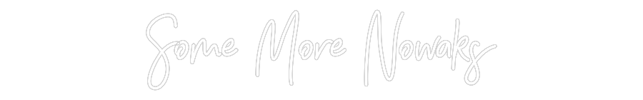 CREATE YOUR OWN WEDDING NEON SIGN Some More Now...