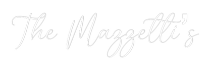 CREATE YOUR OWN WEDDING NEON SIGN The Mazzetti’s