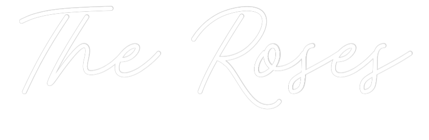 CREATE YOUR OWN WEDDING NEON SIGN The Roses