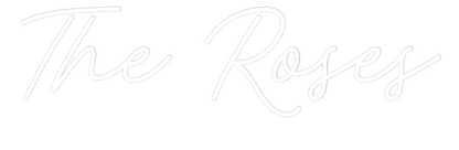 CREATE YOUR OWN WEDDING NEON SIGN The Roses