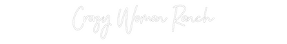 CREATE YOUR OWN WEDDING NEON SIGN Crazy Woman R...