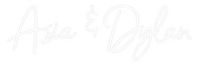 CREATE YOUR OWN WEDDING NEON SIGN Asia & Dylan