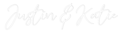 CREATE YOUR OWN WEDDING NEON SIGN Justin & Katie