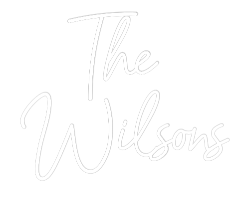 CREATE YOUR OWN WEDDING NEON SIGN The 
Wilsons