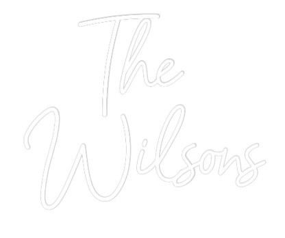 CREATE YOUR OWN WEDDING NEON SIGN The 
Wilsons