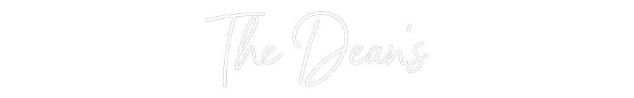 CREATE YOUR OWN WEDDING NEON SIGN The Dean’s