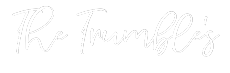 CREATE YOUR OWN WEDDING NEON SIGN The Trumble’s