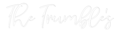 CREATE YOUR OWN WEDDING NEON SIGN The Trumble’s