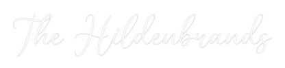 CREATE YOUR OWN WEDDING NEON SIGN The Hildenbra...
