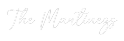 CREATE YOUR OWN WEDDING NEON SIGN The Martinezs